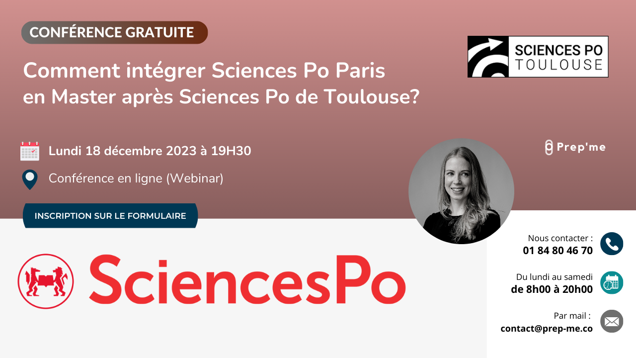 Conférence Comment intégrer Sciences Po Paris en Master après Sciences Po de Toulouse ? Prep